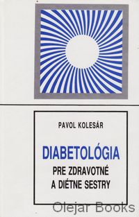 Diabetológia pre zdravotné a diétne sestry