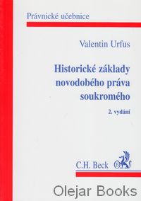 Historické základy novodobého práva soukromého