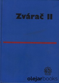 Zvárač II.