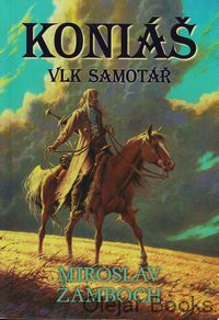 Koniáš: Vlk samotář