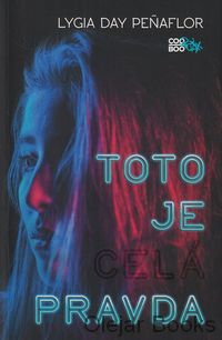 Toto je celá pravda