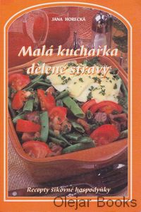 Malá kuchařka dělené stravy