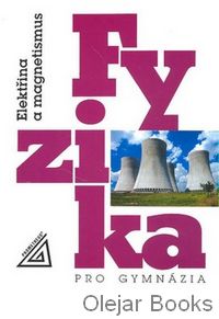 Fyzika pro gymnázia