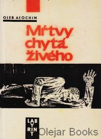 Mŕtvy chytá živého