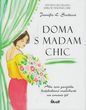 Doma s madam Chic