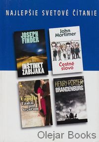 Inštinkt zabijaka, Láska pod Vezuvom, Brandenburg, Čestné slovo
