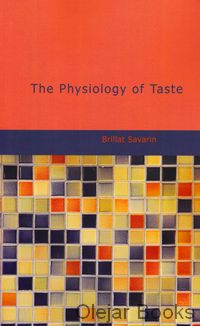 The Physiology of Taste