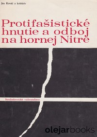 Protifašistické hnutie a odboj na hornej Nitre
