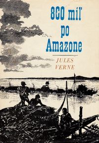 800 míľ po Amazone