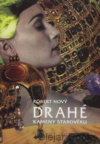 Drahé kameny starověku