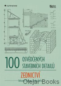 100 osvědčených stavebních detailů – zednictví