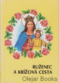 Ruženec a krížová cesta