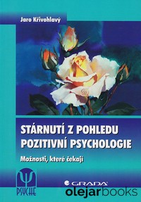 Stárnutí z pohledu pozitivní psychologie