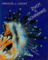 Život v schránke