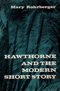 Hawthorne and the Modern Short Story