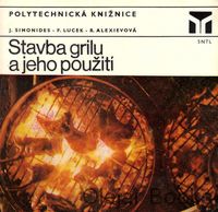 Stavba grilu a jeho použití