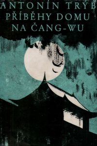 Příběhy domu na Čang-wu