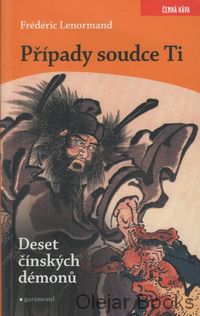 Případy soudce Ti - Deset čínských démonů