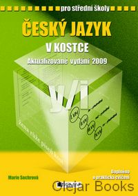 Český jazyk v kostce pro střední školy
