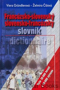 Francúzsko-slovenský  slovensko-francúzsky slovník