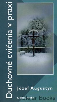 Duchovné cvičenia v praxi