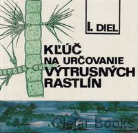 Kľúč na určovanie výtrusných rastlín I.