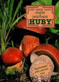 Jedlé a jedovaté huby