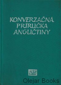 Konverzačná príručka angličtiny pre pokročilých