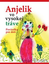Anjelik vo vysokej tráve