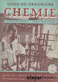 Úvod do organické chemie. Druhý díl. 