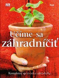 Učíme sa záhradníčiť