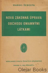 Nová zákonná úprava obchodu omamnými látkami