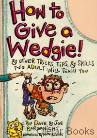 How to Give a Wedgie