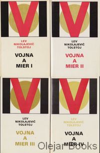 Vojna a mier, I., II., III., IV.