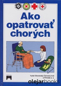 Ako opatrovať chorých