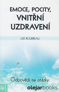 Emoce, pocity, vnitřní uzdravení 