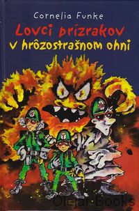 Lovci prízrakov v hrôzostrašnom ohni