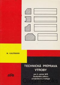 Technická príprava výroby
