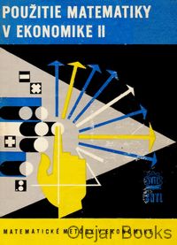 Použitie matematiky v ekonomike II