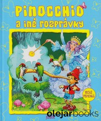 Pinocchio a iné rozprávky