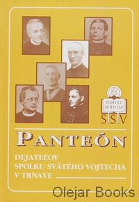Panteón dejateľov spolku svätého Vojtecha v Trnave