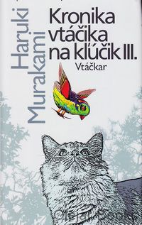 Kronika vtáčika na kľúčik III.