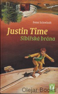Justin Time 3: Sibiřská brána