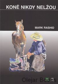 Koně nikdy nelžou