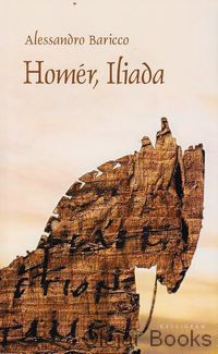 Homér, Iliada