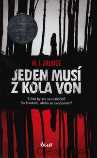 Jeden musí z kola von