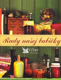 Rady našej babičky
