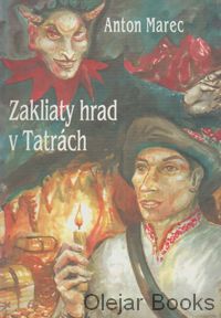 Zakliaty hrad v Tatrách