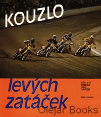 Kouzlo levých zatáček