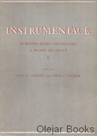 Instrumentace symfonického orchestru a hudby dechové I.